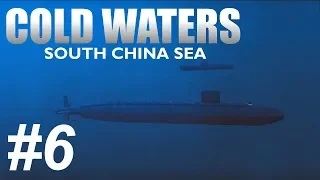 Cold Waters South China Sea (6) Anti-Submarine Warfare