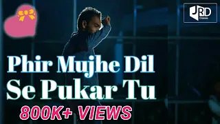 Phir Mujhe Dil Se Pukar Tu | Mohit Gaur | Solo Dance Cover | James Roy | JRD Classes