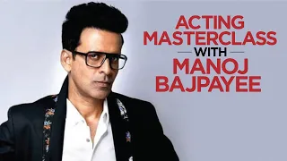 Acting Masterclass with Manoj Bajpayee | Manoj Bajpayee Masterclass | Filmfare Exclusive