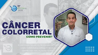 Câncer colorretal: como prevenir?