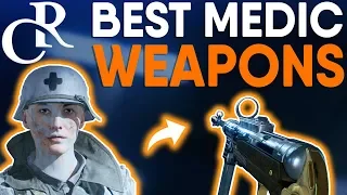 Battlefield 5 BEST MEDIC WEAPONS AFTER UPDATES (2019) - Battlefield V Guide