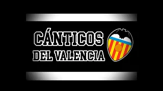 Cánticos del ValenciaCF 2022/2023