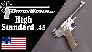 High Standard's Prototype World War One .45 ACP Pistol