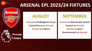 Arsenal's Complete and Full Fixtures for the 2023/24 Premier League Season