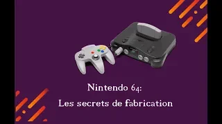 Nintendo 64: Les secrets de sa conception