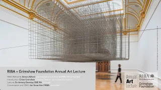 RIBA + Grimshaw Foundation Annual Art Lecture: Sir Antony Gormley