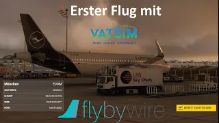 Erster Flug auf VATSIM! [MSFS2020] [FlyByWireA320] (mit voller ATC Abdeckung)