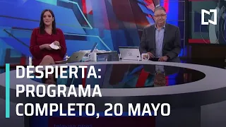 Despierta I Programa Completo 20 Mayo 2021