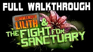 Commander Lilith & The Fight for Sanctuary (Borderlands 2 DLC) Full Walkthrough No Commentary