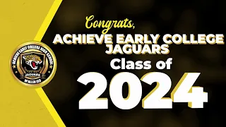 Achieve Early College High School Graduation 2024 | McAllen ISD