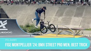FISE Montpellier 2024: BMX Street Pro Men + Best Trick