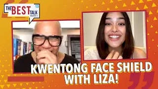 Kwentong face shield with Liza! | The Best Talk Season 3