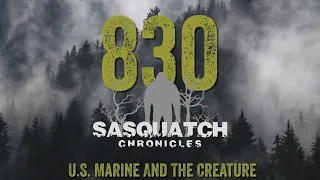 SC EP:830 U.S. Marine And The Creature