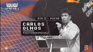 Carlos Olmos - Conferencia Imparable 2023 - 18 Febrero - Prédicas Cristianas