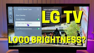 Logo Brightness on LG TV - Best Settings for Burn in Protection