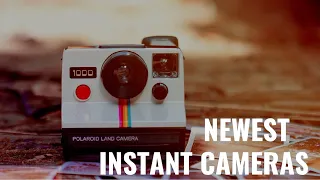 Top 10 Newest Instant Cameras