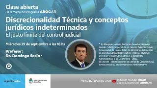 Discrecionalidad Técnica y conceptos jurídicos indeterminados | Dr. Domingo Sesin