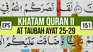 KHATAM QURAN II SURAH AT TAUBAH AYAT 25-29 TARTIL  BELAJAR MENGAJI PELAN PELAN EP 151