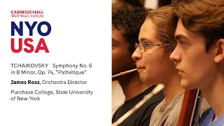 NYO-USA Rehearses the Adagio–Allegro non troppo from Tchaikovsky's Symphony No. 6, "Pathétique"