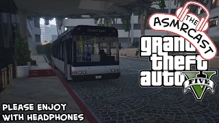 ASMR GTA V PC [1080p 60fps] - The ASMRCast Bus Tours (ASMR Roleplay)