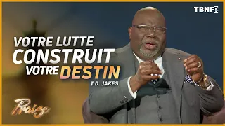 T.D. Jakes : Comment votre saison dans le désert détermine votre destin | tbnfr