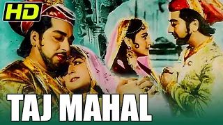 ताज महल (HD) - बॉलीवुड की सुपरहिट क्लासिक मूवी | प्रदीप कुमार, बीना राय, वीना | Taj Mahal (1963)