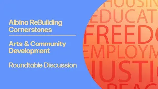 Albina Rebuilding Cornerstones: Art & Community Development Roundtable Discussion
