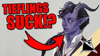 What If Tieflings... Were BETTER?