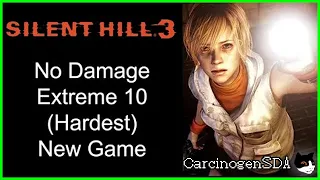 Silent Hill 3 (PC) - No Damage - Extreme 10 (Hardest) New Game