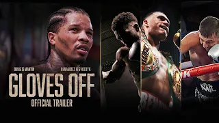 Gloves Off | Tank vs Martin - Benavidez vs Gvozdyk | TRAILER