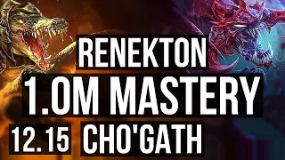 RENEKTON vs CHO'GATH (TOP) | 6 solo kills, 15/3/4, 1.0M mastery, Godlike | EUW Master | 12.15
