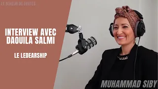 COMMENT DÉVELOPPER SON  LEADERSHIP AVEC DAOUILA SALMI