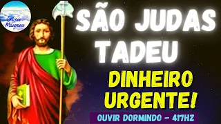 Oração MILAGROSA de SÃO JUDAS TADEU para DINHEIRO URGENTE