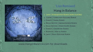 Lago (Subaqueous Remix) by Hang in Balance | Track 1 | 'Lisn Remixed Album (audio only)