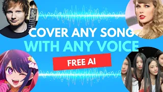 How To Make AI Song Covers with Anyone's Voice for FREE