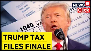 Former Republican President Donald Trump's Redacted Tax Returns Will Be Made Public | English News