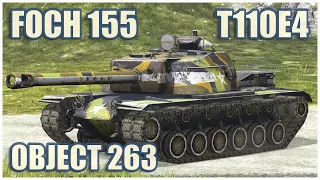 T110E4, Foch 155 & Object 263 • WoT Blitz Gameplay