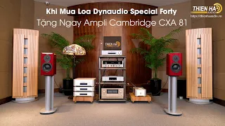 [KMĐB] Khi Mua Loa Dynaudio Special Forty Tặng Ngay Ampli Cambridge CXA 81 - Giá Ưu Đãi Chỉ 89tr100