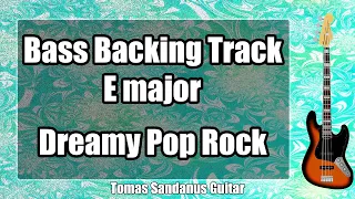 Bass Backing Track E major - Emotional Dreamy Pop Rock - NO BASS | ST 42