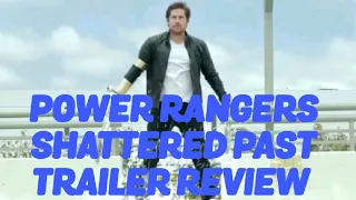 POWER RANGERS SHATTERED PAST TRAILER REVIEW