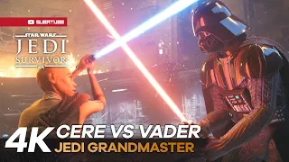 CERE VS DARTH VADER 4K (JEDI GRANDMASTER Difficulty) - Star Wars Jedi Survivor