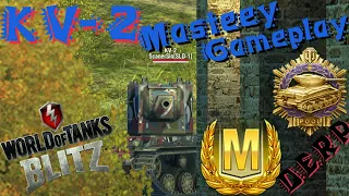 WOT Blitz KV2 Mastery Gameplay 6 Kills