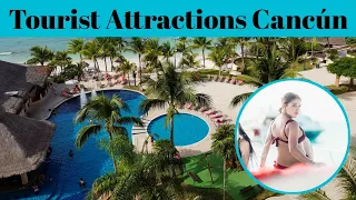 Top 5 Things To Know Before You Go To Cancun | Tourist Attractions in Cancún | Advotis4u