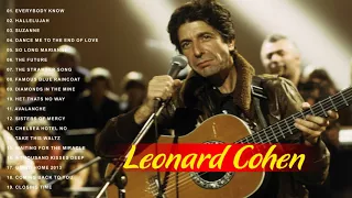 Leonard Cohen Greatest Hits 2018 II Leonard Cohen Best Songs II Leonard Cohen Playlist