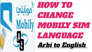 Mobily sim card language change/ how to change mobily sim card language arbi to English.