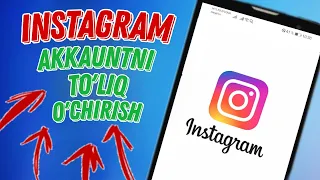 Instagram Akkauntni To'liq O'chirish 2023 | Инстаграмни Учириш