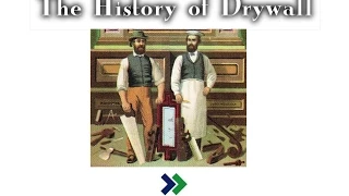 History of Drywall