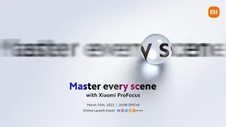 Master Every Scene with Xiaomi ProFocus | Xiaomi 12 Series