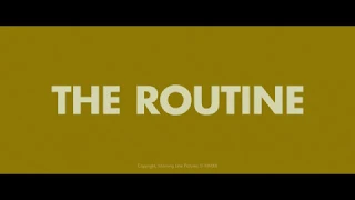 The Routine (FilmRiot Stay at Home One Minute Challenge)