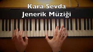 Kara Sevda - Jenerik Müziği Piano Tutorial | Toygar Işıklı